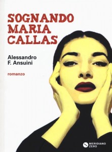 Sognando Maria Callas